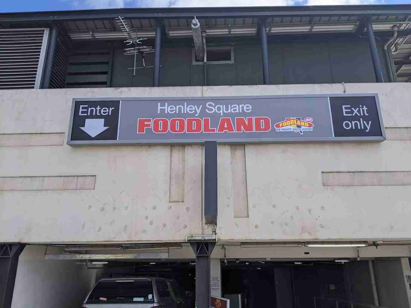 Sign for Foodland at Henley Square